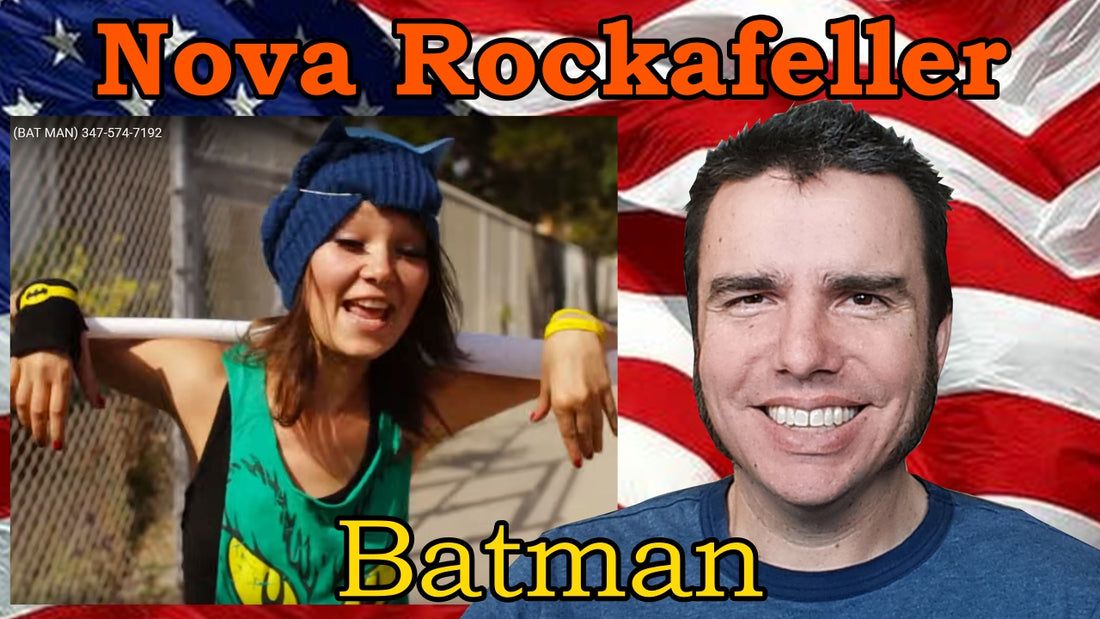 Nova Rockafeller - Bat Man