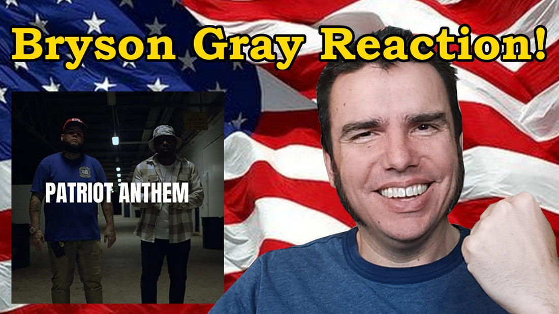 Bryson Gray - Patriot Anthem - Reference Link