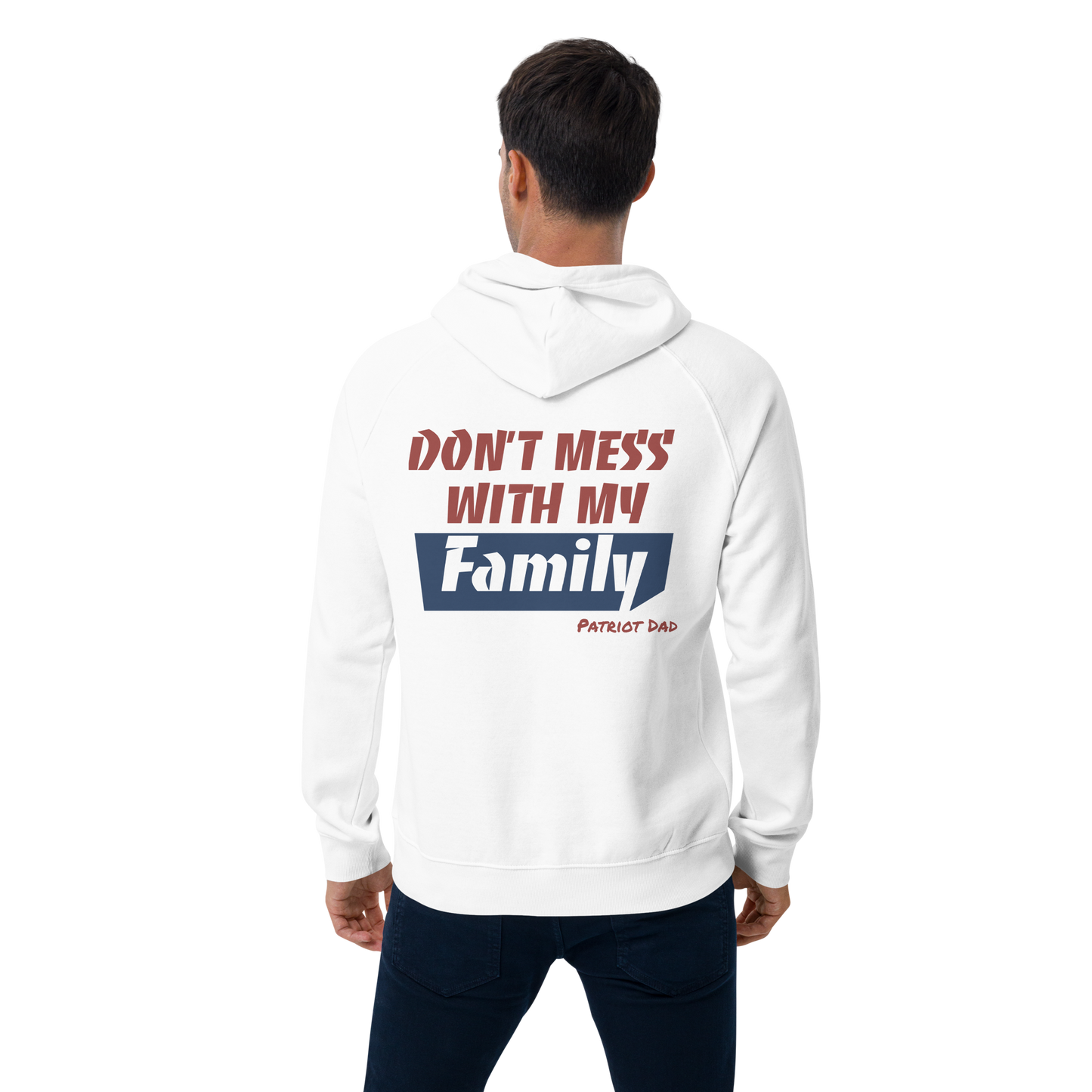 Don't Mess With My Family - raglan hoodie