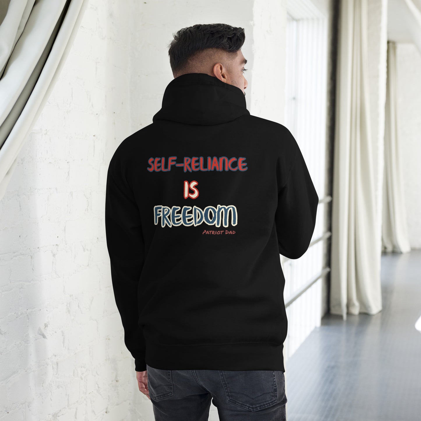 Self-Reliance is Freedom - Unisex Hoodie