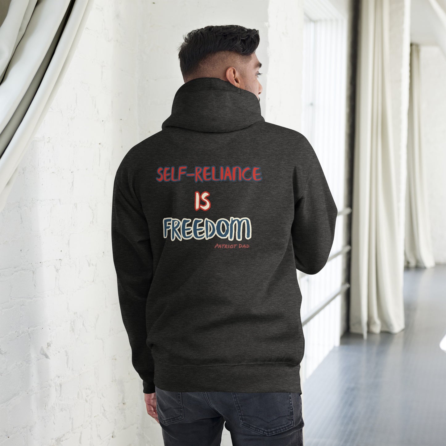 Self-Reliance is Freedom - Unisex Hoodie