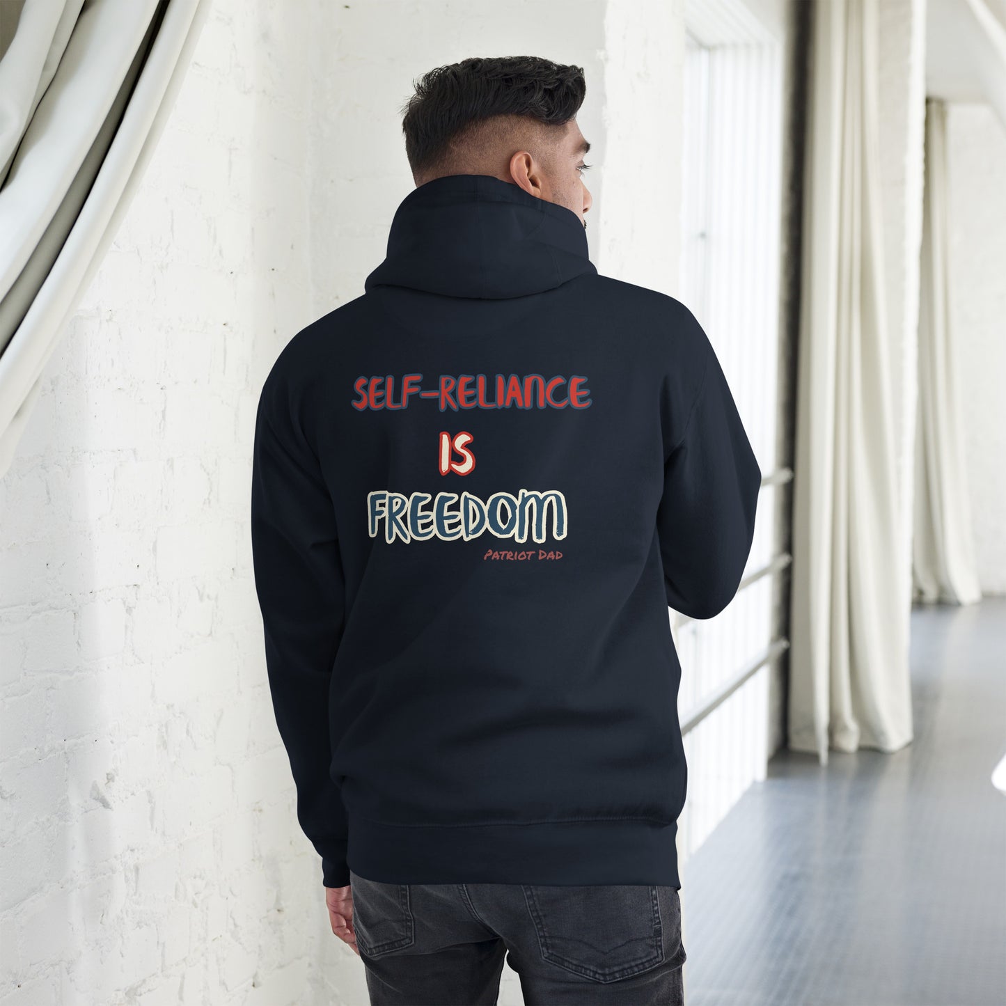 Self-Reliance is Freedom - Unisex Hoodie