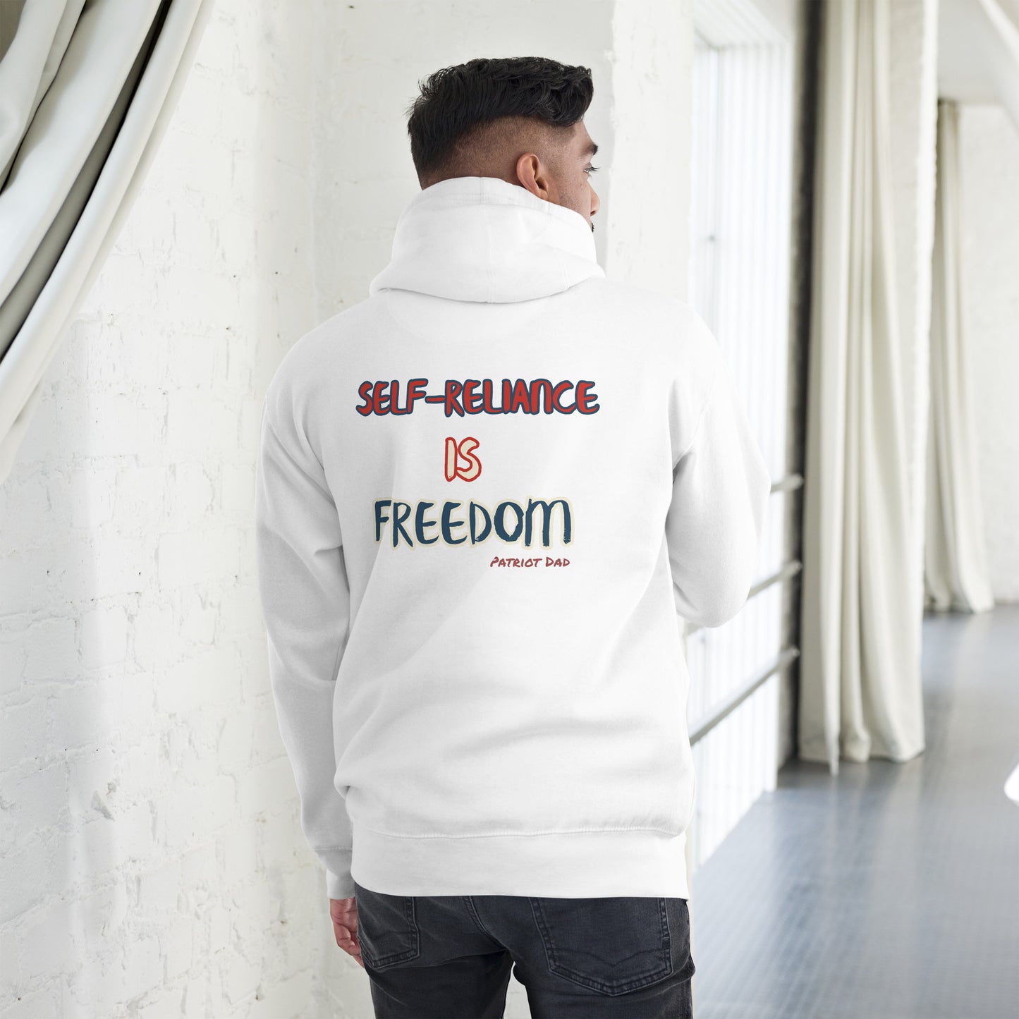 Self-Reliance is Freedom - Unisex Hoodie